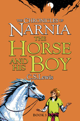 The Horse and His Boy (The Chronicles of Narnia, Book 3) (Paperback) Book - C. S. Lewis