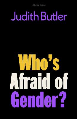 Who's Afraid of Gender? (Hardback) - Judith Butler Book