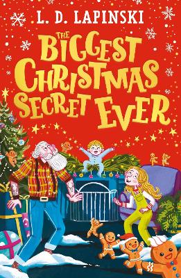 The Biggest Christmas Secret Ever: A laugh out loud story of family Christmas chaos! (Paperback) - L.D. Lapinski Book