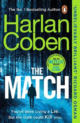 The Match: From the #1 bestselling creator of the hit Netflix series Fool Me Once (Paperback) - Harlan Coben Book