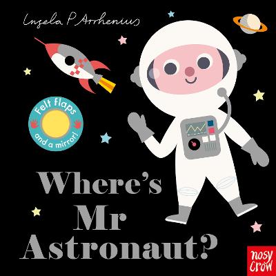 Where's Mr Astronaut? - Ingela P Arrhenius Book