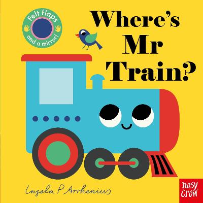 Where's Mr Train? - Ingela P Arrhenius Book
